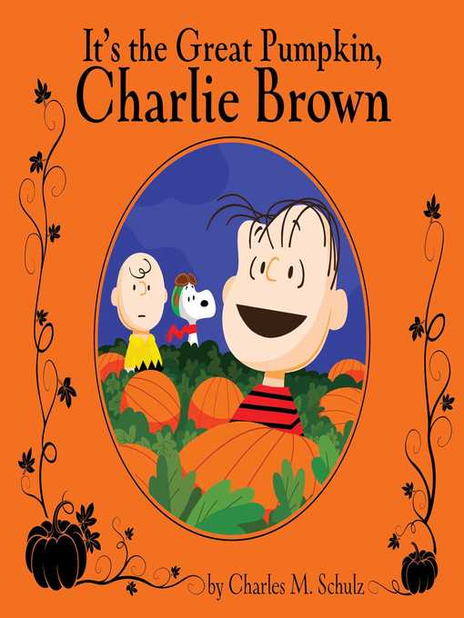 Title details for It's the Great Pumpkin, Charlie Brown by Charles  M. Schulz - Wait list